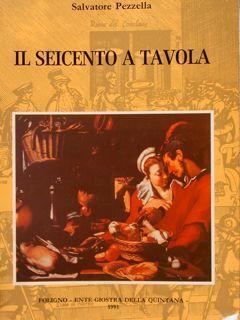 Il Seicento A Tavola - Salvatore Pezzella - copertina