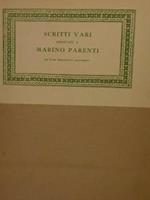 Contributi alla Bibioteca Bibliografica Italica diretta da Marino Parenti, Volume nono. SCRITTI VARI DEDICATI A MARINO PARENTI per il suo sessantesimo anniversario