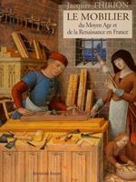 Le Mobilier Du Moyen Age Et De La Renaissance En France