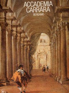 Accademia Carrara. Catalogo Dei Dipinti Sec. Xvii-Xviiii. 2° Vol - F. Rossi - copertina