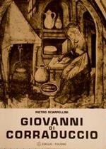 Giovanni Di Corraduccio. Catalogo Della Mostra Fotografica Promossa Dall'Associazione Dei Quartieri Di Montefalco (Agosto 1976)