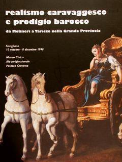 Realismo Caravaggesco E Prodigio Barocco. Da Molineri A Taricco Nella Grande Provincia. Savigliano, 10 Ottobre. 8 Dicembre 1998 - copertina