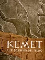 Kemet Alle Sorgenti Del Tempo