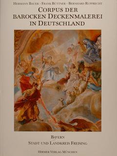 Corpus Der Barocken Deckenmalerei In Deutschland. Band 6. Bayern Stadt Und Landkreis Freising - copertina