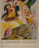 Il Cavaliere Azzurro. Der Blaue Reiter. Torino, 18 Marzo - 16 Maggio 1971