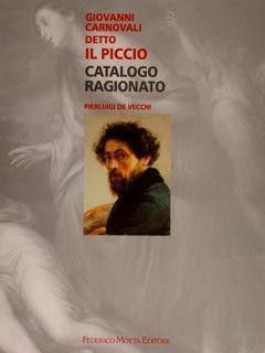 Giovanni Carnovali detto «Il Piccio». Ediz. illustrata - Pierluigi De Vecchi - copertina
