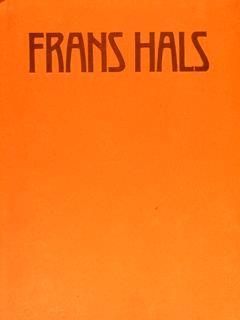 Frans Hals Des Meisters Gemaelde - W.R. Valentiner - copertina