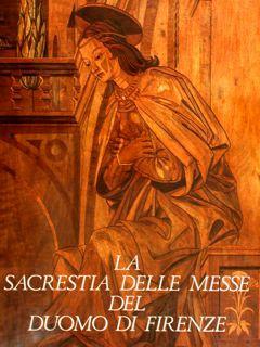 La Sacrestia Delle Messe Del Duomo Di Firenze - Margaret Haines - copertina