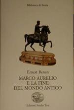 Marco Aurelio e la fine del mondo antico