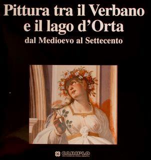 Pittura Tra Il Verbano E Il Lago D’Orta Dal Medioevo Al Settecento - Mina Gregori - copertina