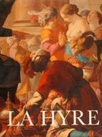 Laurent De La Hyre 1606-1656. L’Homme Et L’Oeuvre. Grenoble, 14 Janvier. 10 Avril 1989