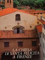 La Chiesa Di Santa Felicita A Firenze