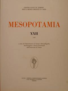Centro Scavi di Torino per il Medio Oriente e l'Asia. MESOPOTAMIA XXII. 1987 - copertina