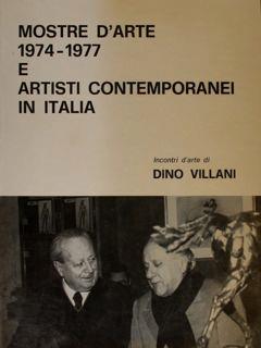 Mostre D'Arte 1974-1977 E Artisti Contemporanei In Italia - Dino Villani - copertina