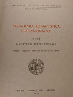 Accademia Romanistica Costantiniana. Atti I Convegno Internazionale (Spello - Foligno - Perugia 18-20 Settembre 1973) - copertina