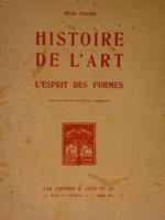 Histoire De L'Art. L'Esprit Des Formes