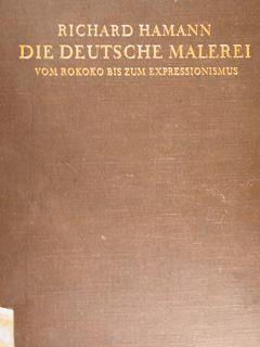 Die Deutsche Malerei von Rokoko bis zum Epressionismus - Richard Hamann - copertina