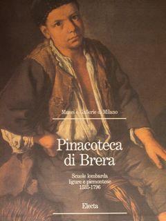 Musei e Gallerie di Milano. PINACOTECA BRERA. Scuole lombarda ligure e piemontese 1300. 1535 - Federico Zeri - copertina
