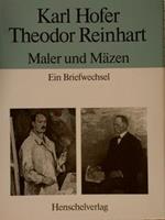 Karl Hofer Theodor Reinhart Maler Und Mäzen, Ein Briefwechsel