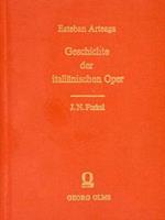 Geschichte Der Italiaenischen Oper. Aus Dem Italiaenischen Uebersetzt