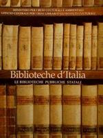 Biblioteche D'Italia. Le Biblioteche Pubbliche Statali