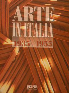 Arte In Italia 1935 1955 - P. Carlo Santini - copertina