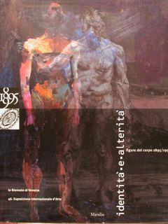 La Biennale di Venezia. 46. Esposizione Internazionale d'Arte. IDENTITà E ALTERITà. Figure del corpo 1895/1995 - Jean Claire - copertina