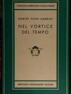 Nel vortice del tempo. Collana Medusa - Robert Penn Warren - copertina