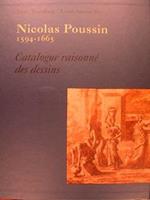 Nicolas Poussin 1594. 1665. Catalogue Raisonnè Des Dessins