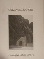 Giovanni Arcangeli. Paesaggi Di Villa Strohl-Fern