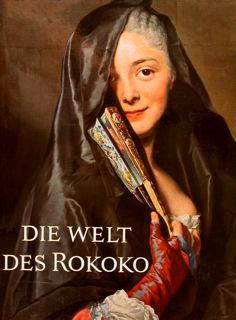 Die Welt Des Rokoko. Kunst Un Kultur Des 18. Jahrhunderts Di :Schoenberger Arno - copertina