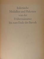 Italienische Medaillen Und Plaketten Von Der Frührenaissance Bis Zum Ende Des Barock. Hamburger Kunsthalle, 28. Mai. 3. Juli 1966
