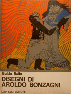 Disegni Di Aroldo Bonzagni - Guido Ballo - copertina