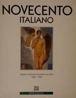 I Cataloghi d’Arte della Fenice. NOVECENTO ITALIANO. 1. Opere e mercato di pittori e scultori 1900-1945