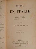 Voyage en Italie. Tome I - Naples et Rome. Tome II - Florence et Venise
