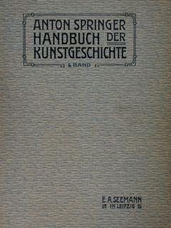 Handbuch der kunstgeschichte - Anton Springer - copertina