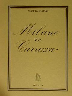 Milano In Carrozza - A. Lorenzi - copertina
