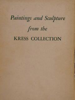 Paintings And Sculpture From The Kress Collection - James Blaine Walker - copertina