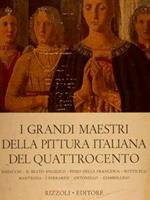 I Grandi Maestri Della Pittura Italiana Del Quattrocento. Vol. I-Ii