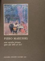 Piero Marussig. Una raccolta privata. Opere dal 1904 al 1937. Milano, febbraio 1984