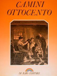 Solo per immagini. Camini ottocento - copertina