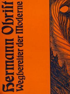 Hermann Obrist. Wegbereiter Der Moderne. Muenchen, 1968 - Siegfried Wichmann - copertina