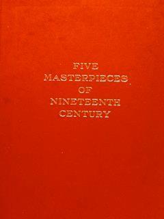 Five Masterpieces Of Nineteenth Century. Zen International Fine Art, Tokyo, 3Rd. 23Rd September 1990 - Robert Rosenblum - copertina