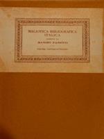 Contributi alla Biblioteca Bibliografica Italica diretta da Marino Parenti. Volume ventiquattresimo. ANNALI DI GIACOMO MAZZOCCHI