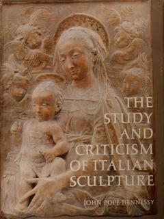 The study and criticism of italian sculpture - John Pope-Hennessy - copertina