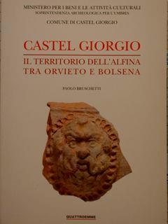 Castel Giorgio. Il territorio dell'Alfina tra Orvieto e Bolsena - Paolo Bruschetti - copertina