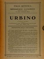 Italia artistica, Monografie illustrate VI, RICCI C. (direz. di). URBINO