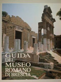 Guida del Museo romano di Brescia - Clara Stella - copertina