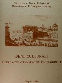 Beni Culturali. Ricerca - didattica - profili professionali. Atti del Convegno, Npèoli, 12-14 dicembre 1991 - Mauro Cristofani - copertina