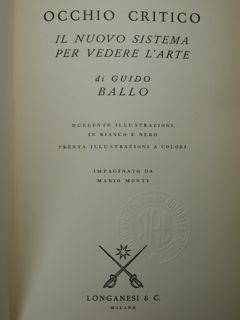 Occhio critico. Il nuovo sistema per vedere l'arte - Guido Ballo - copertina